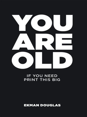cover image of You Are Old